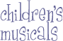 Children's Musicals