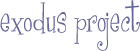The Exodus Project